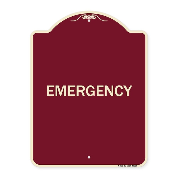 Designer Series Sign-Emergency, Burgundy Heavy-Gauge Aluminum Sign, 24" x 18", BU-1824-24107